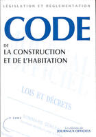 Couverture du livre « Code de la construction et de l'habitation » de  aux éditions Documentation Francaise