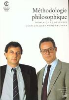 Couverture du livre « Methodologie philosophique » de Folscheid/Wunenbur D aux éditions Puf