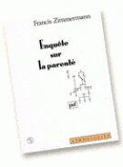 Couverture du livre « L'enquête sur la parenté » de Francis Zimmermann aux éditions Puf
