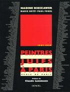 Couverture du livre « Les peintres juifs de l'ecole de paris ; 1905-1939 » de Nadine Nieszawer et Marie Boyle aux éditions Denoel