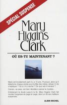 Couverture du livre « Où es-tu maintenant ? » de Mary Higgins Clark aux éditions Albin Michel