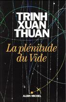 Couverture du livre « La plénitude du vide » de Trinh Xuan Thuan aux éditions Albin Michel