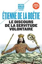 Couverture du livre « Discours de la servitude volontaire » de Etienne De La Boetie aux éditions Payot