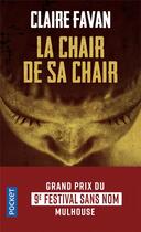 Couverture du livre « La chair de sa chair » de Claire Favan aux éditions Pocket