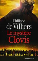 Couverture du livre « Le mystère Clovis » de Philippe De Villiers aux éditions Rocher