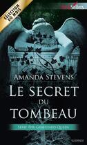 Couverture du livre « Le secret du tombeau » de Amanda Stevens aux éditions Harlequin