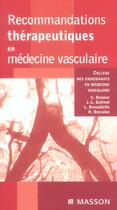 Couverture du livre « Recommandations therapeutiques en medecine vasculaire » de Boissier/Guilmot aux éditions Elsevier-masson