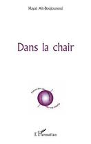 Couverture du livre « Dans la chair » de Hayat Ait-Boujounoui aux éditions Editions L'harmattan