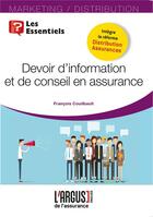 Couverture du livre « Devoir d'information et de conseil en assurance » de Francois Couilbault aux éditions L'argus De L'assurance