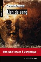 Couverture du livre « Lien de sang » de Francoise Samsoen aux éditions Ravet-anceau
