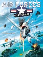 Couverture du livre « Air forces Vietnam t.2 ; sarabande au Tonkin » de J.L. Cash et Wallace J.G. aux éditions Zephyr
