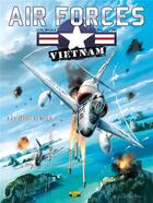 Couverture du livre « Air forces Vietnam Tome 2 ; sarabande au Tonkin » de J.L. Cash et Wallace J.G. aux éditions Zephyr