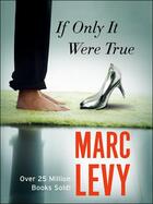 Couverture du livre « If Only It Were True » de Marc Levy aux éditions Versilio