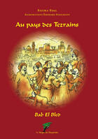Couverture du livre « Au pays des Tezrains » de Fatima Fdal aux éditions Le Verger Des Hesperides