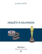 Couverture du livre « Enquête à Follywood » de Jean-Pierre Duru aux éditions Art Et Comedie