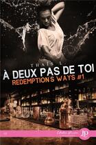 Couverture du livre « À deux pas de toi » de Thais L. aux éditions Juno Publishing