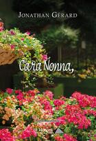 Couverture du livre « Cara nonna » de Gerard Jonathan aux éditions Saint Honore Editions