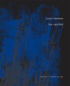 Couverture du livre « Les cavités » de Laure Samama aux éditions Isabelle Sauvage