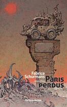 Couverture du livre « Paris perdus » de Fabrice Schurmans aux éditions Flatland