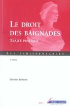 Couverture du livre « Le droit des baignades (5e édition) » de Belhache aux éditions Berger-levrault