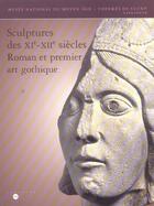 Couverture du livre « Sculptures des xi-xiie siecles » de Xavier Dectot aux éditions Reunion Des Musees Nationaux