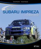 Couverture du livre « Subaru Impreza » de Vincent Roussel aux éditions Etai