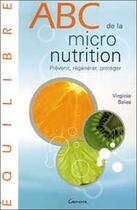 Couverture du livre « ABC de la micronutrition » de Virginie Bales aux éditions Grancher