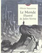 Couverture du livre « Monde illustre de jules verne (le) » de Olivier Sauzereau aux éditions Actes Sud