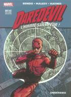 Couverture du livre « Daredevil : underboss » de Bendis et Maleev et Haynes aux éditions Seine