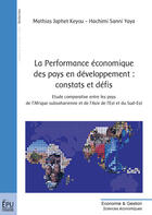 Couverture du livre « La performance économique des pays en développement : constats et défis ; étude comparative entre les pays d'Afrique subsaharienne, de l'Asie de l'est et du sud-est » de Japhet Keyou aux éditions Publibook