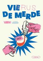 Couverture du livre « Virus de merde » de L'Equipe De Vdm aux éditions Michel Lafon