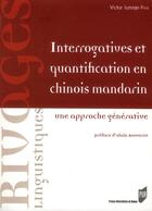 Couverture du livre « Interrogatives et quantification en chinois mandarin : une approche générative » de Victor Pan Junnan aux éditions Pu De Rennes