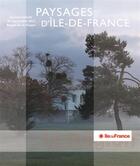 Couverture du livre « Paysages d'Ile-de-France » de  aux éditions Somogy