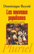 Couverture du livre « Les nouveaux populismes » de Dominique Reynie aux éditions Pluriel