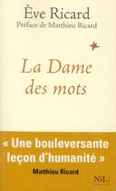 Couverture du livre « La dame des mots » de Eve Ricard aux éditions Nil