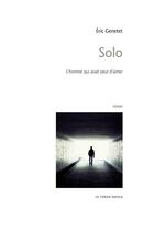 Couverture du livre « Solo » de Eric Genetet aux éditions Le Verger