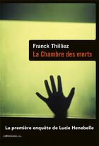 Couverture du livre « La chambre des morts » de Franck Thilliez aux éditions Le Passage