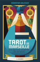 Couverture du livre « Tarot de Marseille » de Sebastien Delissen aux éditions Lanore