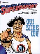 Couverture du livre « Superdupont t.4 ; oui nide iou » de Gotlib/Sole/Lob aux éditions Fluide Glacial