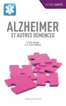 Couverture du livre « Alzheimer ; et autres démences » de Nori Graham et James Warner aux éditions Modus Vivendi