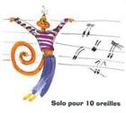 Couverture du livre « Solo pour 10 oreilles » de Benoit Couchepin aux éditions Callicephale