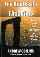 Couverture du livre « Routes de l'atlantide » de Andrew Collins aux éditions La Huppe