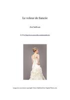 Couverture du livre « Le voleur de fiancée » de Zoe Sullivan aux éditions Jepublie