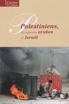 Couverture du livre « Palestiniens, dirigeants arabes et Israël » de Normand Guevremont aux éditions Cartier