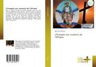 Couverture du livre « L'evangile aux couleurs de l'afrique » de Pascal N'Koue Mgr aux éditions Croix Du Salut