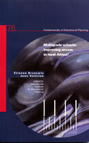 Couverture du livre « Multigrade schools : improving access in rural africa ? » de Etienne Brunswic et Jean Valerien aux éditions Unesco