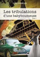 Couverture du livre « Les tribulations d'une babyboumeuse t.1 » de Vicky Winkler aux éditions Verone