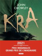 Couverture du livre « Kra » de John Crowley aux éditions L'atalante