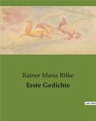 Couverture du livre « Erste Gedichte » de Rainer Maria Rilke aux éditions Culturea