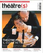 Couverture du livre « Theatre(s) n 7 theatre politique il est de retour septembre 2016 » de  aux éditions Theatres Magazine